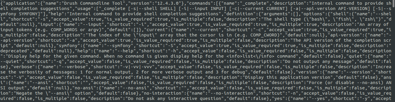 A screenshot of a command line terminal displaying the results of running a drush --format=json command.