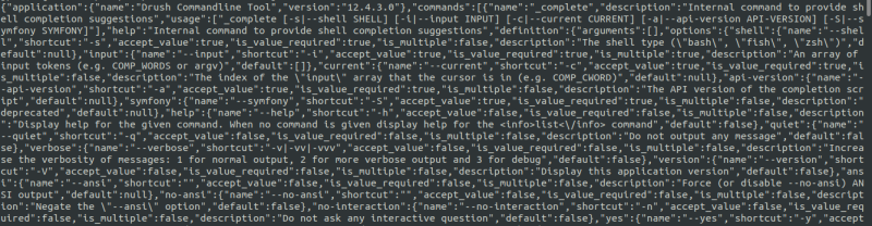 A screenshot of a command line terminal displaying the results of running a drush --format=json command.